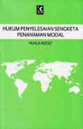 Hukum Penyelesaian Sengketa Penanaman Modal