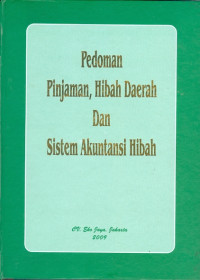 Pedoman Pinjaman, Hibah Daerah dan Sistem Akuntansi Hibah